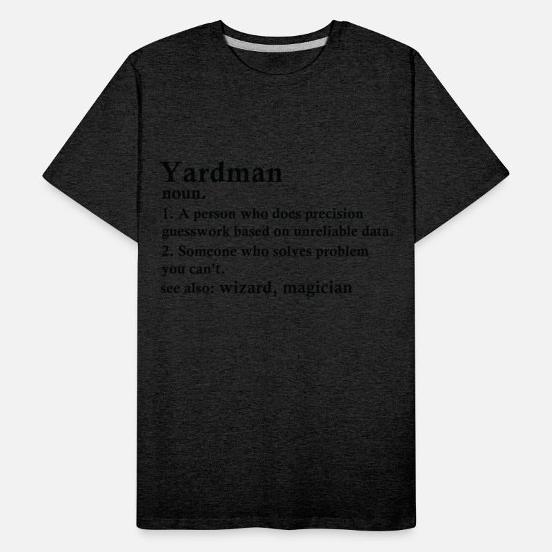 Yardman Funny Definition