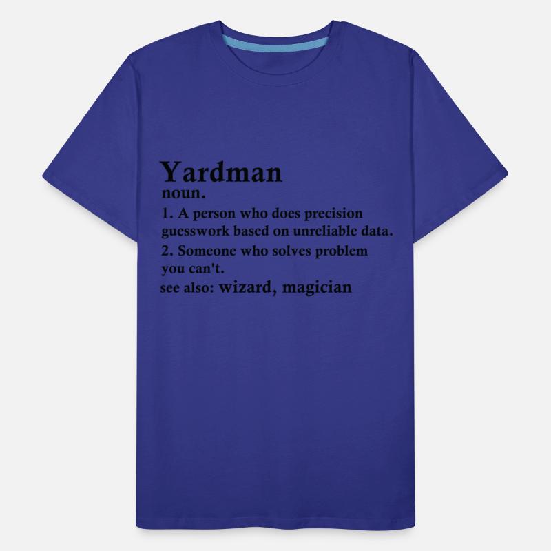 Yardman Funny Definition