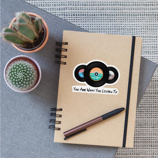 You are what you're listen to.