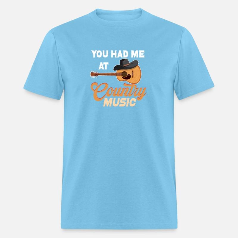 You Had Me At Country Music Lover Cowgirl